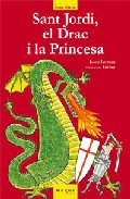 Sant Jordi, El Drac I La Princesa por Vv.aa.