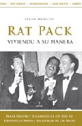 Rat Pack, Viviendo A Su Manera por Javier Marquez