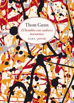 El Hombre Con Sudores Nocturnos por Thom Gunn