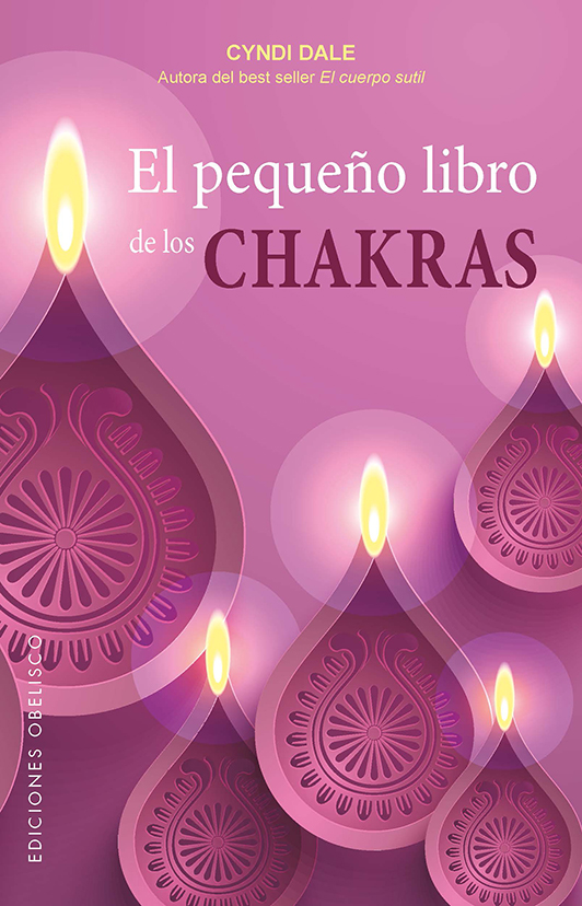 El Pequeño Libro De Los Chakras por Cyndy Dale