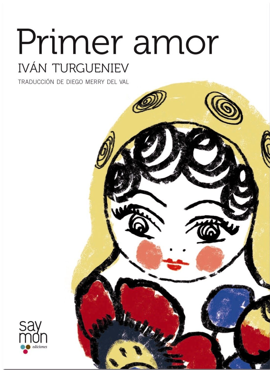 PRIMER AMOR IVAN TURGUENIEV Comprar libro 9788493705596