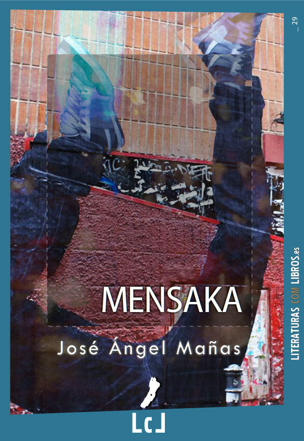 Mensaka por Jose Angel Mañas