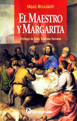 El Maestro Y Margarita por Mijail Bulgakov