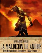 la maldición de anubis (ebook)-nathaniel burns-9781633394506 la maldición de anubis (ebook)-nathaniel burns-9781633394506