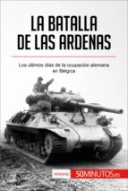 la batalla de las ardenas (ebook)-9782808002806 la batalla de las ardenas (ebook)-9782808002806
