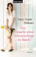 wer braucht schon schmetterlinge im bauch? (ebook)-lucy-anne holmes-9783641113506 wer braucht schon schmetterlinge im bauch? (ebook)-lucy-anne holmes-9783641113506
