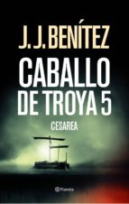 cesarea (caballo de troya 5) (ebook)-j.j. benitez-9788408097006 cesarea (caballo de troya 5) (ebook)-j.j. benitez-9788408097006