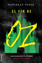 el fin de oz (ebook)-danielle paige-9788416867806 el fin de oz (ebook)-danielle paige-9788416867806