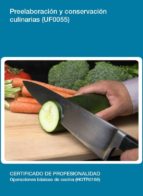 uf0055 - preelaboración y conservación culinarias-9788417446406 uf0055 - preelaboración y conservación culinarias-9788417446406