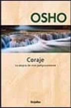 coraje: la alegria de vivir peligrosamente-9788425338106 coraje: la alegria de vivir peligrosamente-9788425338106
