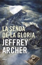 la senda de la gloria-jeffrey archer-9788425344206 la senda de la gloria-jeffrey archer-9788425344206