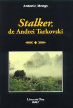stalker, de andrei tarkovski-antonio mengs-9788432134906 stalker, de andrei tarkovski-antonio mengs-9788432134906