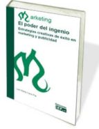 poder del ingenio.estrategias creativas de exito en marketing y publicidad.-luis maria cano pla-9788445413906 poder del ingenio.estrategias creativas de exito en marketing y publicidad.-luis maria cano pla-9788445413906