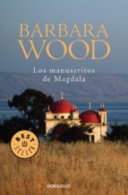 los manuscritos de magdala (ebook)-barbara wood-9788466349406 los manuscritos de magdala (ebook)-barbara wood-9788466349406