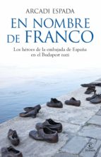 en nombre de franco (ebook)-arcadi espada-9788467018806 en nombre de franco (ebook)-arcadi espada-9788467018806