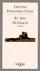 El año de Gracia (Spanish Edition): Fernández Cubas, Cristina