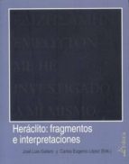 heraclito: fragmentos e interpretaciones-jose luis gallero diaz-9788488020406