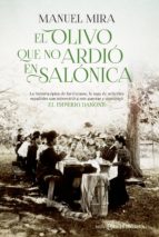 el olivo que no ardió en salónica (ebook)-manuel mira-9788490604106 el olivo que no ardió en salónica (ebook)-manuel mira-9788490604106