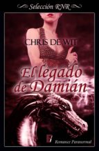 el legado de damián (los silverwalkers 1) (ebook)-chris de wit-9788490695906 el legado de damián (los silverwalkers 1) (ebook)-chris de wit-9788490695906