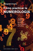 como practicar la numerología-margaret arnold-9788491111306 como practicar la numerología-margaret arnold-9788491111306