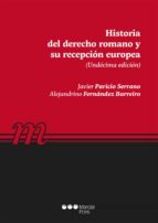 historia del derecho romano y su recepción europea (3ª ed.)-alejandrino fernandez barreiro-9788491233206 historia del derecho romano y su recepción europea (3ª ed.)-alejandrino fernandez barreiro-9788491233206