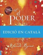 el poder (catalan)-rhonda byrne-9788492920006 el poder (catalan)-rhonda byrne-9788492920006