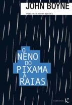 o neno do pixama a raias-john boyne-9788496957206 o neno do pixama a raias-john boyne-9788496957206