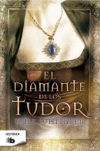 el diamante de los tudor-will whitaker-9788498727906 el diamante de los tudor-will whitaker-9788498727906