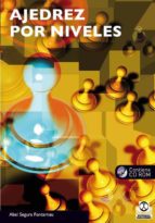 ajedrez por niveles (incluye cd rom)-abel segura fontarnau-9788499101606 ajedrez por niveles (incluye cd rom)-abel segura fontarnau-9788499101606