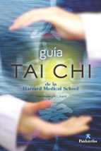 guía tai chi de la harvard medical school-mark l. fuerst-9788499105406 guía tai chi de la harvard medical school-mark l. fuerst-9788499105406
