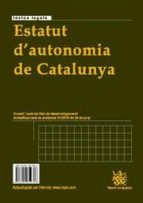estatut d autonomia de catalunya / estatuto autonomia de cataluña-enoch alberti rovira-9788499850306 estatut d autonomia de catalunya / estatuto autonomia de cataluña-enoch alberti rovira-9788499850306