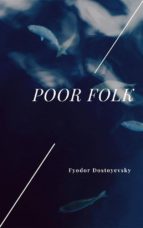 poor folk (ebook)-fyodor dostoyevsky-9788822845306 poor folk (ebook)-fyodor dostoyevsky-9788822845306