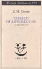 esercizi di ammirazione-emile michel cioran-9788845903106 esercizi di ammirazione-emile michel cioran-9788845903106