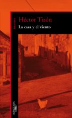 la casa y el viento (ebook)-hector tizon-9789870422006 la casa y el viento (ebook)-hector tizon-9789870422006