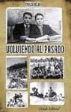 volviendo al pasado-emilio rolan-9789896978006 volviendo al pasado-emilio rolan-9789896978006