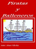 piratas y balleneros (ebook)-alvaro villa rey-cdlap00000506 piratas y balleneros (ebook)-alvaro villa rey-cdlap00000506