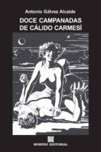 doce campanadas de calido carmesí (ebook)-antonio galvez alcaide-cdlap00003306 doce campanadas de calido carmesí (ebook)-antonio galvez alcaide-cdlap00003306