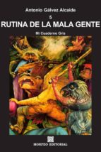 rutina de la mala gente (ebook)-cdlap00005506 rutina de la mala gente (ebook)-cdlap00005506