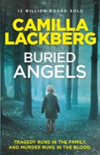 buried angels-camilla lackberg-9780007419616 buried angels-camilla lackberg-9780007419616