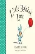 LITTLE RABBIT LOST