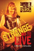 strange way to live (ebook)-carl dixon-9781459728516 strange way to live (ebook)-carl dixon-9781459728516