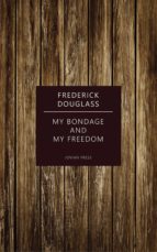 my bondage and my freedom (ebook)-9781537820316 my bondage and my freedom (ebook)-9781537820316