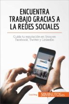 encuentra trabajo gracias a las redes sociales (ebook)-9782808007016 encuentra trabajo gracias a las redes sociales (ebook)-9782808007016
