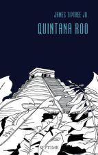 quintana roo (ebook)-james tiptree jr.-9783903061316 quintana roo (ebook)-james tiptree jr.-9783903061316