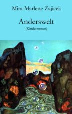 anderswelt (ebook)-mira-marlene zajicek-9783990429716 anderswelt (ebook)-mira-marlene zajicek-9783990429716