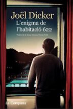 L ENIGMA DE L HABITACIÓ 622, JOEL DICKER, La Campana