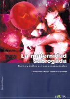 la maternidad subrogada-nicolas jouve de la barreda-9788416921416 la maternidad subrogada-nicolas jouve de la barreda-9788416921416