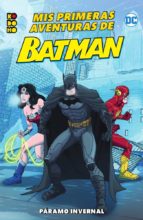 mis primeras aventuras de batman: páramo invernal-donald lemke-9788417644116 mis primeras aventuras de batman: páramo invernal-donald lemke-9788417644116