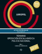 temario oposicion escala basica policia nacional (vol. i): ciencias juridicas-9788430971916 temario oposicion escala basica policia nacional (vol. i): ciencias juridicas-9788430971916