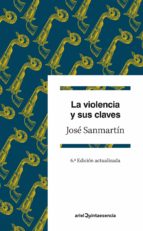 la violencia y sus claves (ebook)-jose sanmartin-9788434409316 la violencia y sus claves (ebook)-jose sanmartin-9788434409316